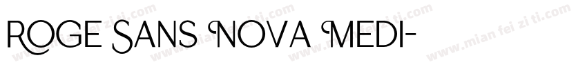 Roge Sans Nova Medi字体转换